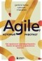  - Agile, который работает. Как правильно трансформировать бизнес во времена радикальных перемен