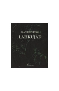 Ян Каплинский - Lahkujad