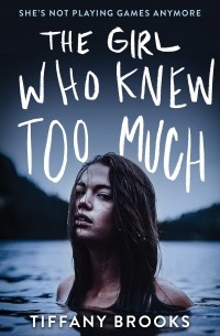 Tiffany Brooks - The Girl Who Knew Too Much