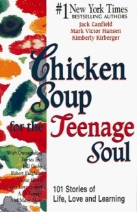  - Chicken Soup for the Teenage Soul