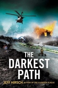 Джефф Хирш - The Darkest Path