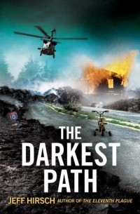 Джефф Хирш - The Darkest Path