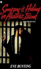 Ив Бантинг - Someone is Hiding on Alcatraz Island