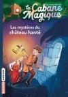 Мэри Поуп Осборн - Les mystères du château hanté