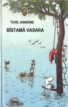 Tūve Jānsone - Bīstamā vasara