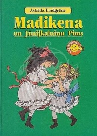Astrida Lindgrēne - Madikena un Jūnijkalniņu Pims