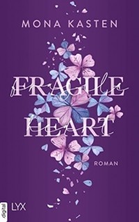 Мона Кастен - Fragile Heart