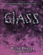 Эллен Хопкинс - Glass