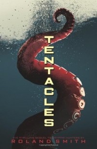 Роланд Смит - Tentacles