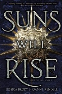  - Suns Will Rise