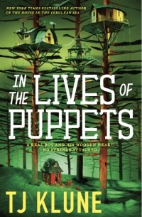 T.J. Klune - In the Lives of Puppets