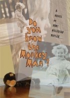 Дори Хиллестад Батлер - Do You Know the Monkey Man?