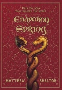 Мэттью Скелтон - Endymion Spring