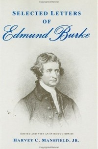 Эдмунд Бёрк - Selected Letters of Edmund Burke