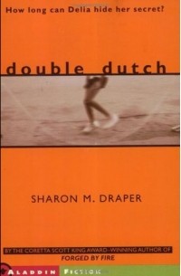 Шэрон Дрейпер - Double Dutch
