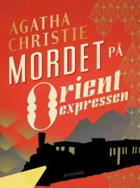 Агата Кристи - Mordet på Orientexpressen