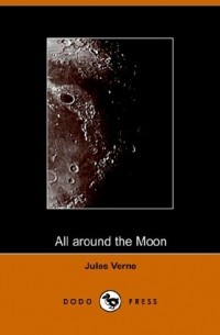 Jules Verne - All Around The Moon