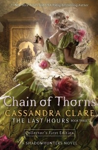 Кассандра Клэр - Chain of Thorns