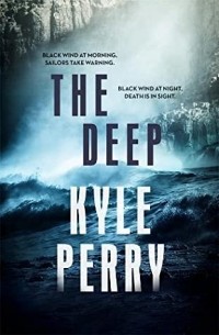 Кайл Перри - The Deep