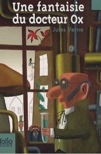 Une fantaisie du docteur Ox
