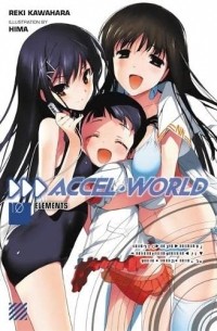 Accel World, Vol. 10