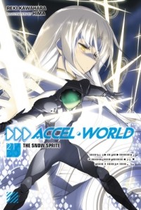 Кавахара Рэки - Accel World, Vol. 21: The Snow Sprite