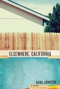 Дана Джонсон - Elsewhere, California