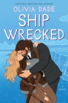 Оливия Дейд - Ship Wrecked