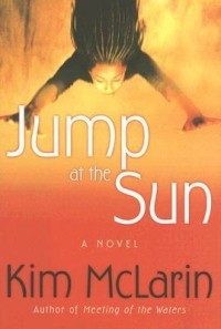 Kim McLarin - Jump at the Sun