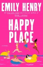 Emily Henry - Happy Place
