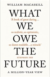 What We Owe the Future