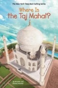  - Where Is the Taj Mahal?