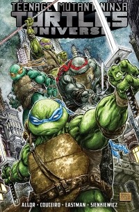 Teenage Mutant Ninja Turtles: Universe Vol. 1: The War to Come