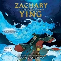Сиран Джей Чжао - Zachary Ying and the Dragon Emperor