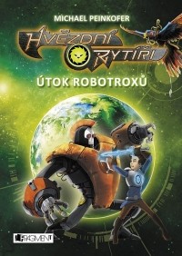 Михаэль Пайнкофер - Útok robotroxů