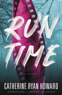 Кэтрин Райан Ховард - Run Time