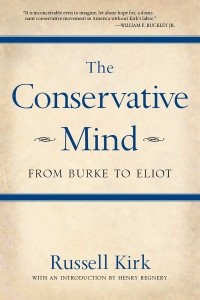 Рассел Кирк - The ConservaTive Mind From Burke to Eliot