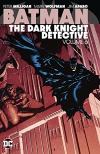 Alan Grant - Batman: The Dark Knight Detective Vol. 6