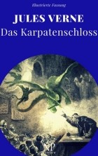 Jules Verne - Das Karpatenschloss