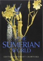 Harriet Crawford - The Sumerian World