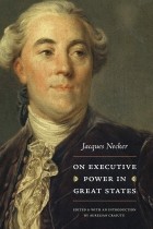 Жак Неккер - On Executive Power in Great States