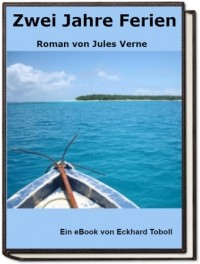 Jules Verne - Zwei Jahre Ferien