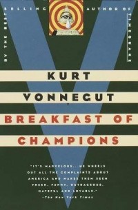 Kurt Vonnegut Jr. - Breakfast of Champions