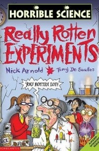 Ник Арнольд - Really Rotten Experiments