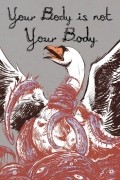  - Your Body is Not Your Body: A New Weird Horror Anthology to Benefit Trans Youth in Texas