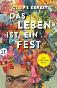 Клэр Берест - Das Leben ist ein Fest