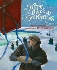 Алексис О'Нилл - The Kite That Bridged Two Nations