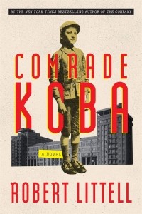 Роберт Литтелл - Comrade Koba