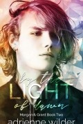 Адриенна Уайлдер - By the Light of Dawn