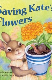 Cindy Sommer - Saving Kate’s Flowers